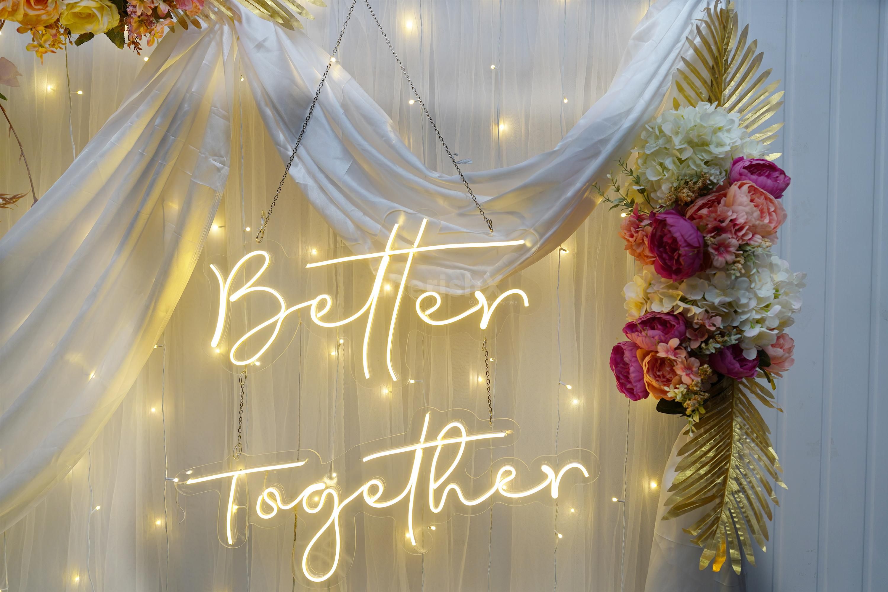 Better Together Neon Light and White Net Cloth Backdrop.